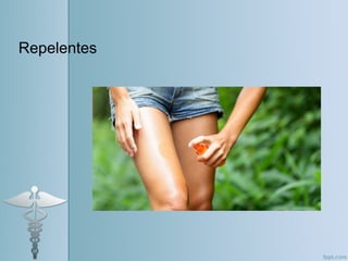 Repelentes
 