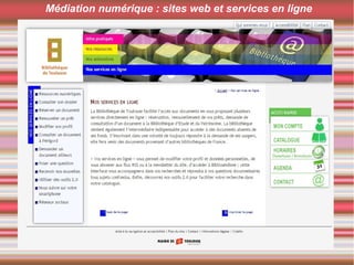 Médiation numérique : sites web et services en ligne
 