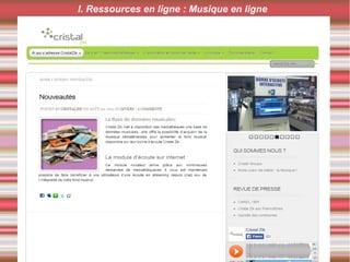I. Ressources en ligne : Musique en ligne
 