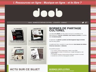 I. Ressources en ligne : Musique en ligne : et le libre ?
 