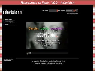Ressources en ligne : VOD – Adavision
 