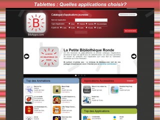 Tablettes : Quelles applications choisir?
 