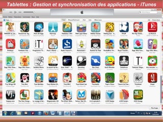 Tablettes : Gestion et synchronisation des applications - iTunes
 