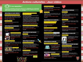 Actions culturelles : Jeux vidéos
 
