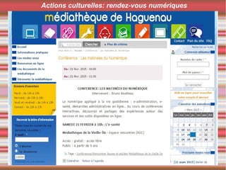 Actions culturelles: rendez-vous numériques
 