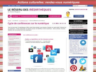 Actions culturelles: rendez-vous numériques
 