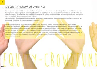 L’ E Q U I T Y- C ROW D F U N D I N G
Pour augmenter le capital d’une entreprise, l’une des dernières évolutions du crowdf...