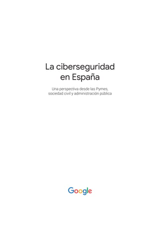 Panorama actual de la ciberseguridad en España