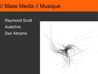 Graffiti Research Lab 