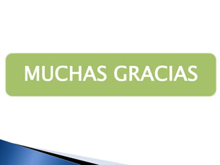 MUCHAS GRACIAS

 