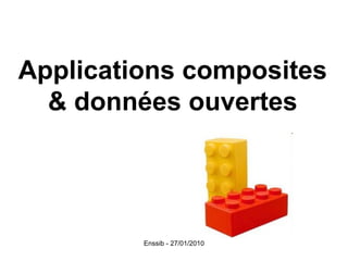 Applications composites & données ouvertes 
