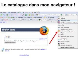 Le catalogue dans mon navigateur ! 