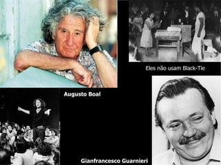 Augusto Boal Gianfrancesco Guarnieri Eles não usam Black-Tie 
