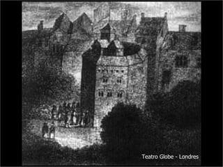 Teatro Globe - Londres 