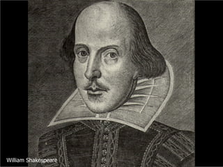William Shakespeare 
