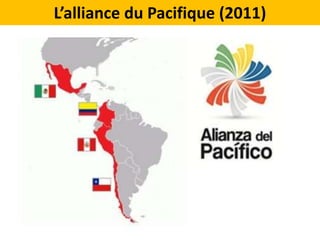 L’alliance du Pacifique (2011)
 