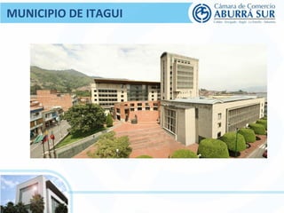 MUNICIPIO DE ITAGUI 
 