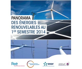 Panorama des énergies renouvelables au 1er semestre 2014