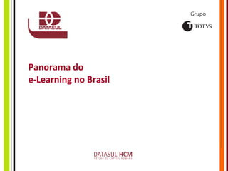 Panorama do  e-Learning no Brasil   