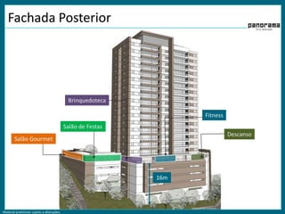 Fachada PosteriorBrinquedotecaFitnessSalão de FestasDescansoSalão Gourmet16m