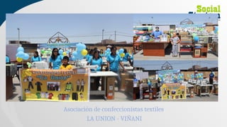 Asociación de confeccionistas textiles
LA UNION - VIÑANI
 