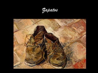 Zapatos
 