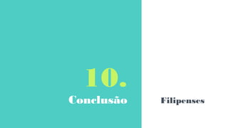10.
Conclusão Filipenses
 