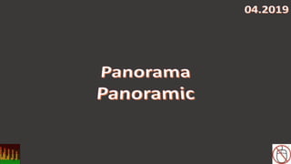 Panorama, Panoramic 04.2019