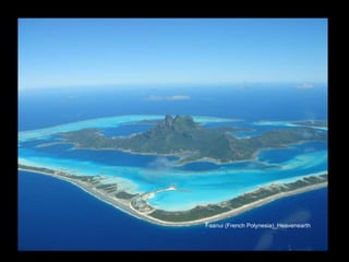 Faanui (French Polynesia)_Heavenearth 