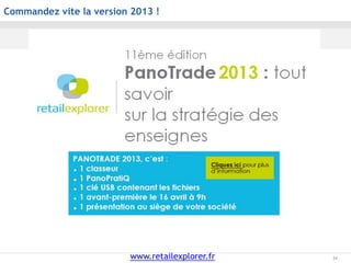 Commandez vite la version 2013 !




                         www.retailexplorer.fr   34
 