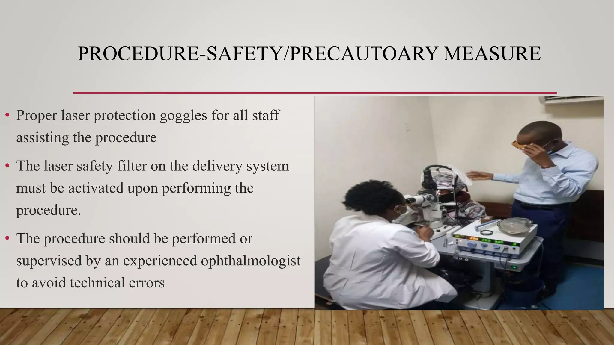 BASICS OF PAN RETINAL, SECTOR AND FOCAL RETINAL LASER PHOTOCOAGULATION.pptx