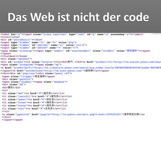 Das Web ist nicht der code
 
