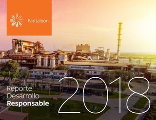 2018
Reporte
Desarrollo
Responsable
 