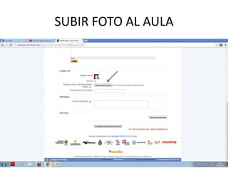 SUBIR FOTO AL AULA