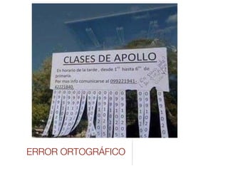 ERROR ORTOGRÁFICO
 