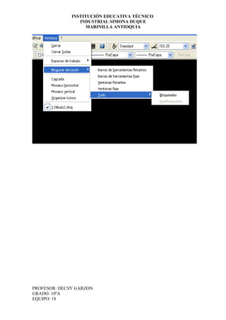 INSTITUCIÓN EDUCATIVA TÉCNICO
                 INDUSTRIAL SIMONA DUQUE
                    MARINILLA ANTIOQUIA




PROFESOR: DECSY GARZON
GRADO: 10ºA
EQUIPO: 18
 