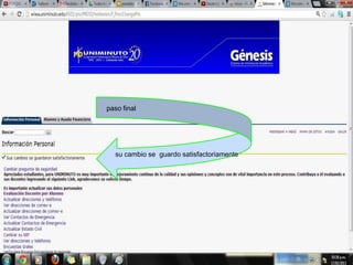 paso final




  su cambio se guardo satisfactoriamente
 