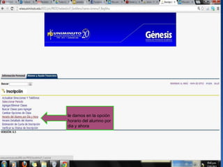 le damos en la opción
horario del alumno por
dia y ahora
 