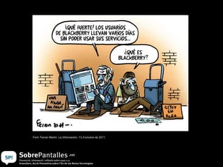 Font: Ferran Martín. La Información. 13 d’octubre de 2011.
 