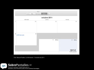 Font: Manuel Puebla. La Información. 7 d’octubre de 2011.
 