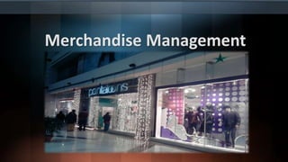 Merchandise Management
 