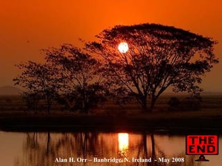 Alan H. Orr – Banbridge, N. Ireland  - May 2008 