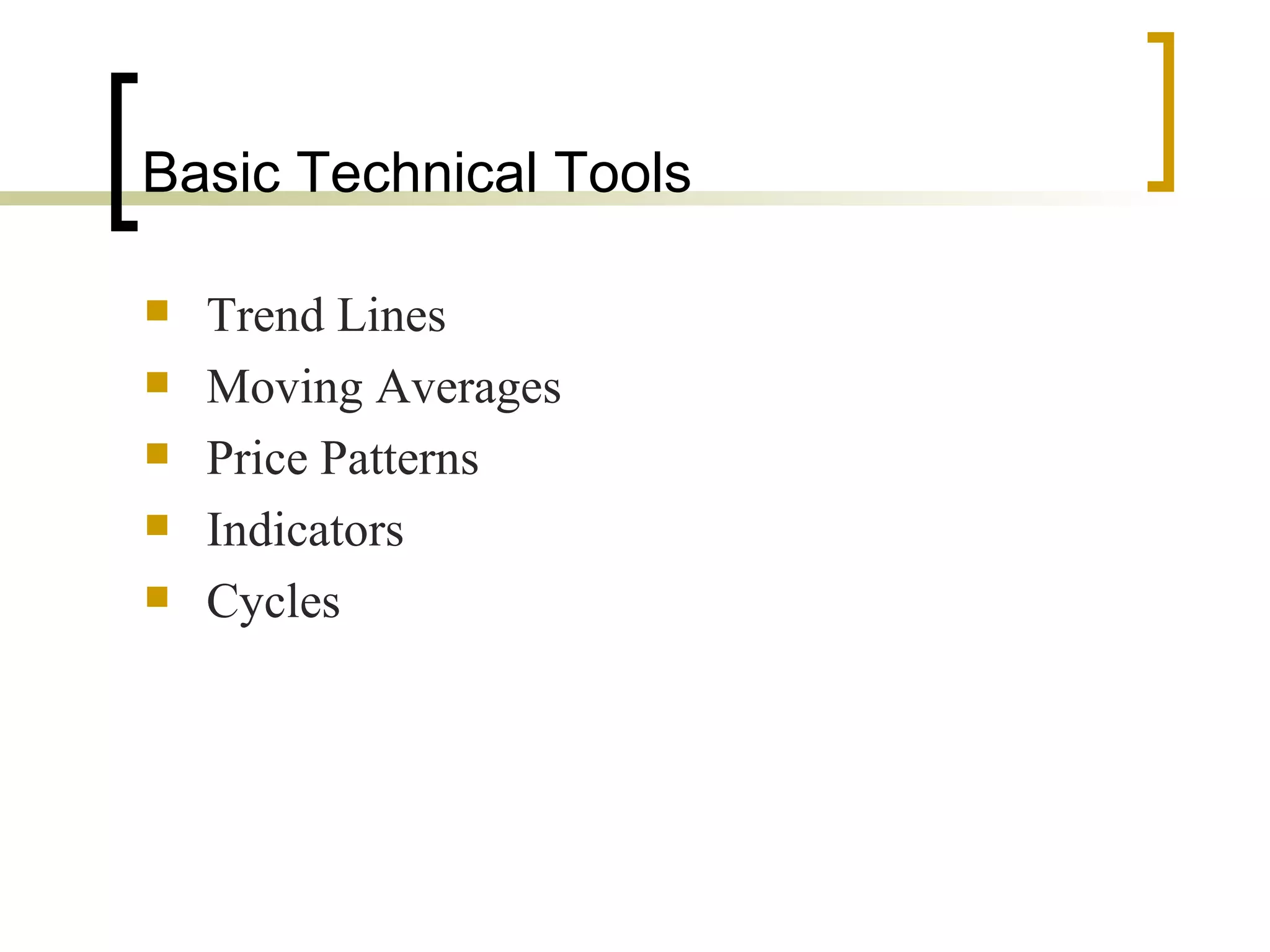Basic Technical Tools Trend Lines Moving Averages Price Patterns Indicators Cycles 