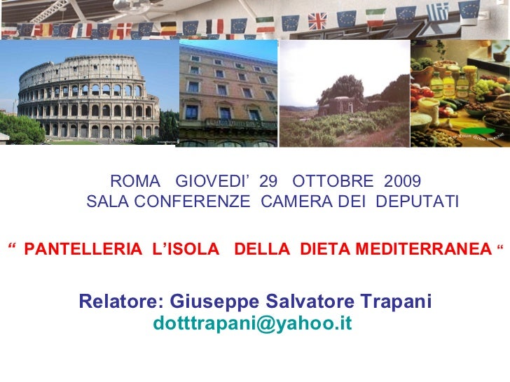 Pantelleria Lisola Della Dieta Mediterranea Roma Camera Dei De