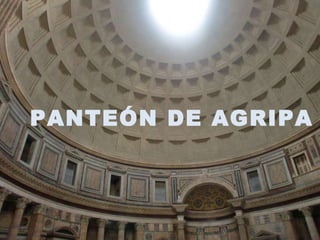PANTEÓN DE AGRIPA 