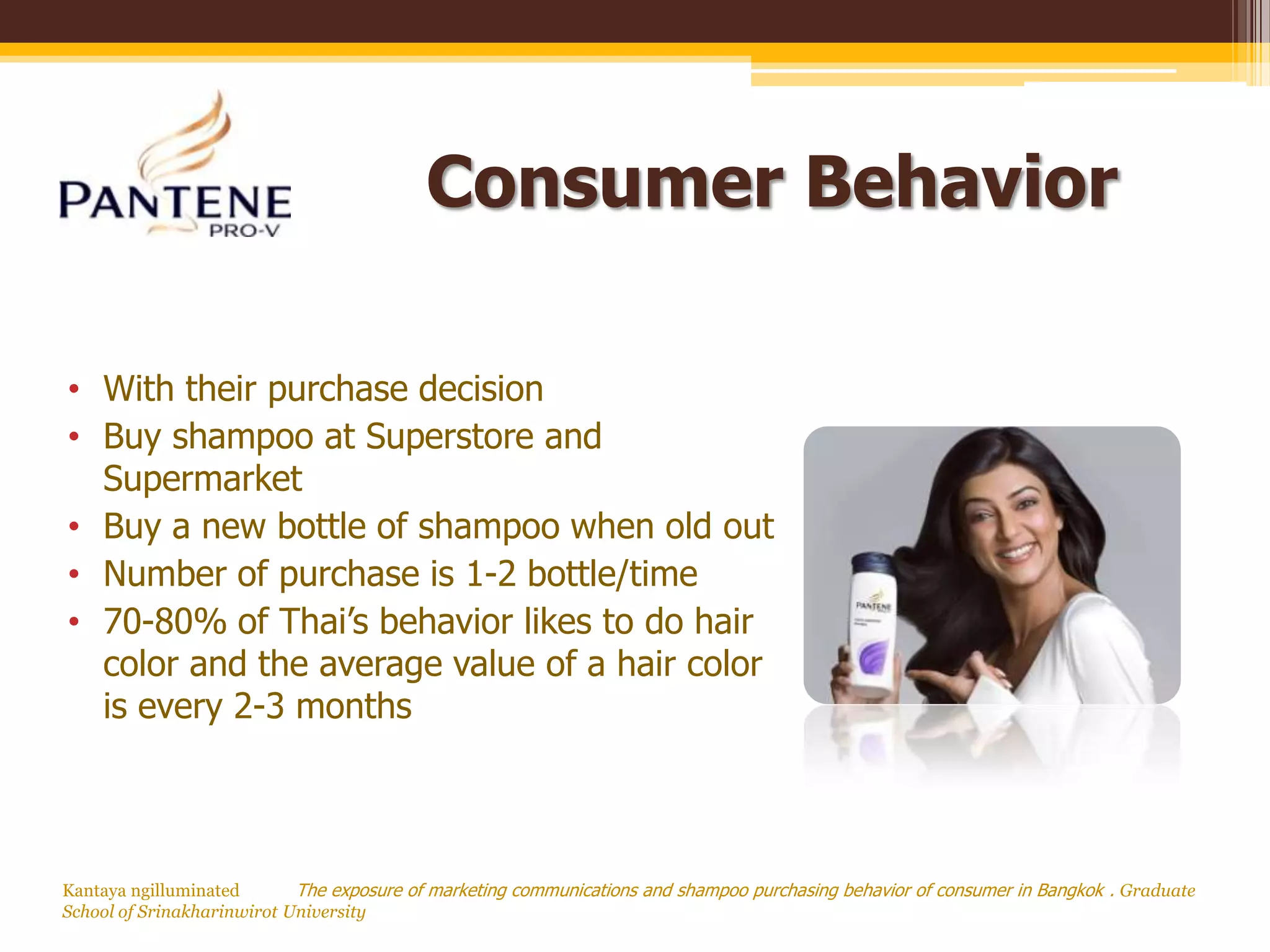 Consumer BehaviorWith their purchase decision