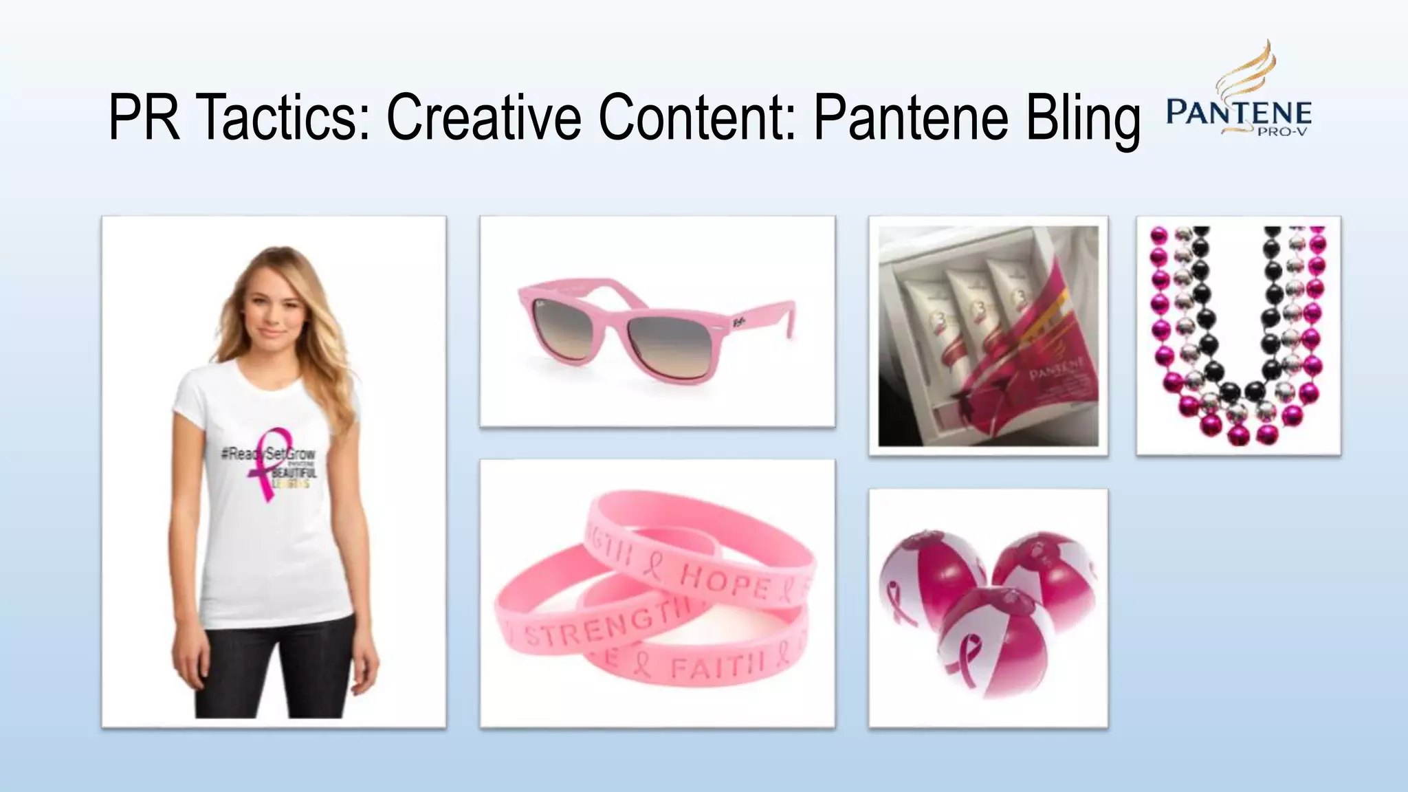 PR Tactics: Creative Content: Pantene Bling
 