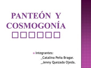  Integrantes:
     _Catalina Peña Bragar.
     _Jenny Quezada Ojeda.
 