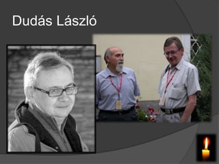 Dudás László
 
