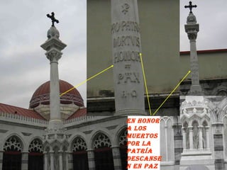 EN HONOR A LOS MUERTOS POR LA PATRÍA DESCANSEN EN PAZ 